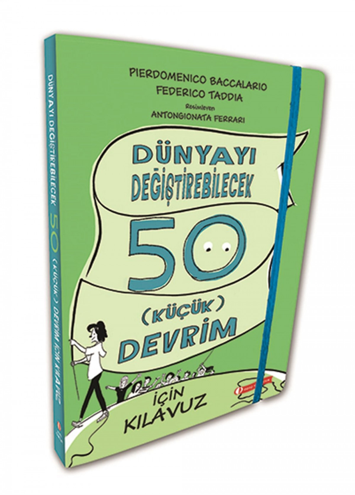 50 Küçük Devrim İçin Kılavuz 50 Küçük Devrim İçin Kılavuz